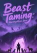 Beast Taiming starting from zero
