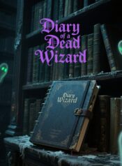 Diary of a Dead Wizard