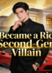 I Became a Rich Second-Gen Villain