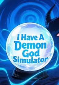 I have a demon god simulator