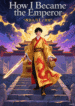 How i become emperor