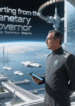 Starting from the Planetary Governor